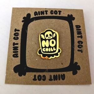 ✨ADD ON✨ NO CHILL skull hard enamel pin